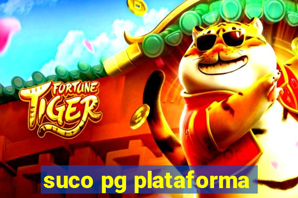 suco pg plataforma